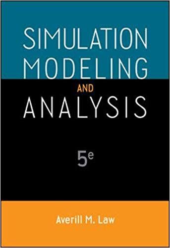 Simulation modeling and analysis 5th edition